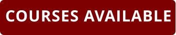 COURSES AVAILABLE